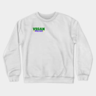 Vegan Police Crewneck Sweatshirt